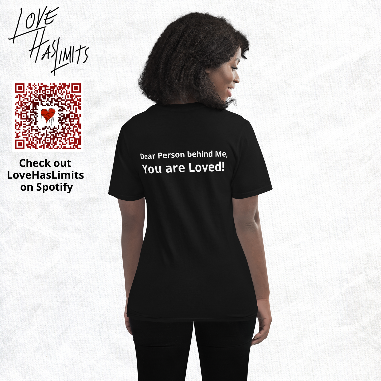 LoveHasLimits "YOU ARE LOVED" T-Shirt