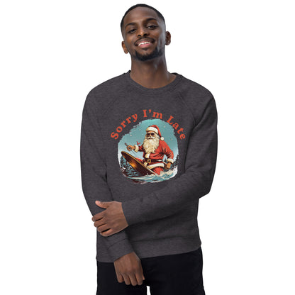 Sorry Santa Unisex Sweatshirt