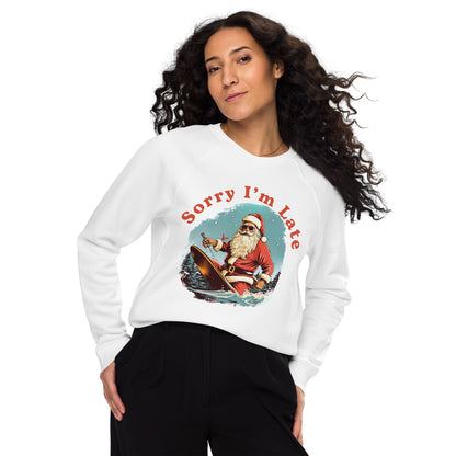 Sorry Santa Unisex Sweatshirt