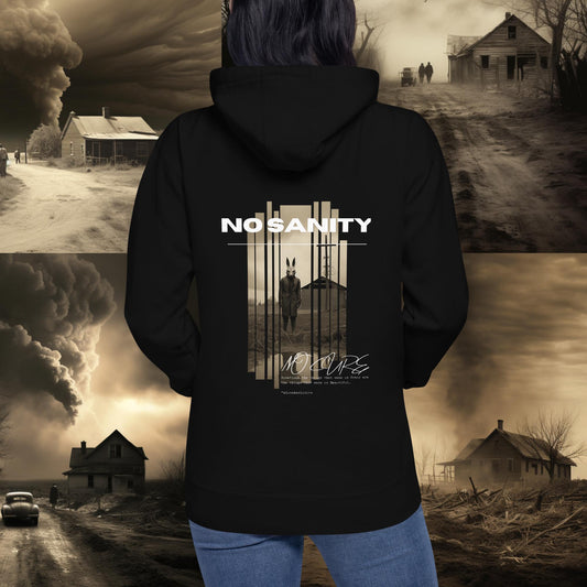 No Sanity Hoodie