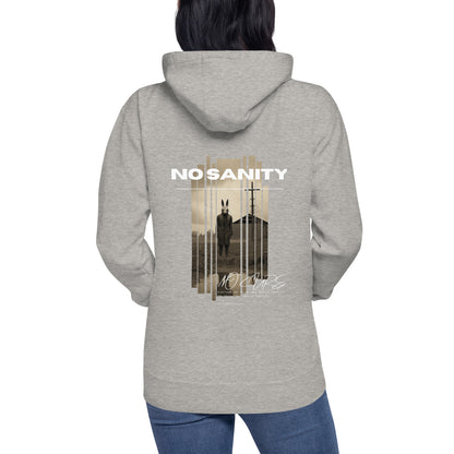 No Sanity Hoodie