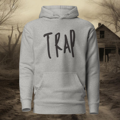 Trap Hoodie