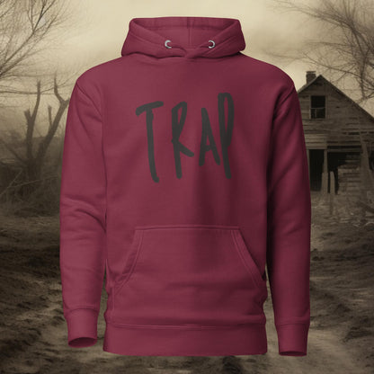 Trap Hoodie