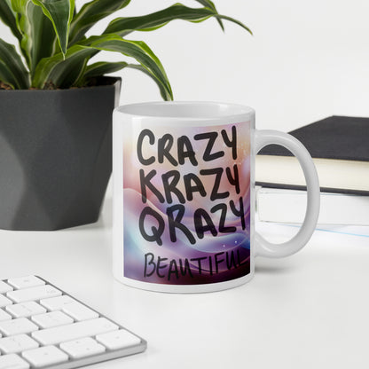 Crazy Beautiful Mug